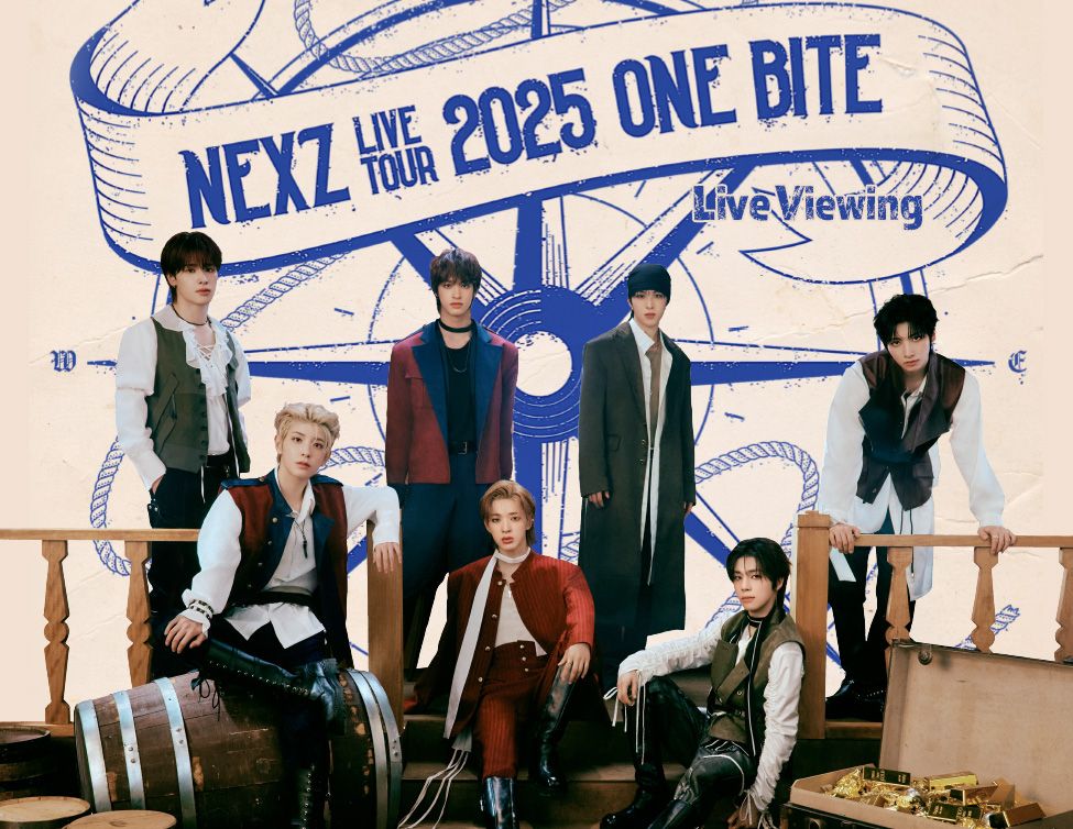 7/19(土) NEXZ LIVE TOUR 2025 “One Bite” Live Viewing 開催決定